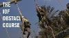 From Soldiers To Combat Soldiers The Idf Obstacle Course
