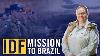 Idf Mission To Brazil Our Aim Is Saving Lives
