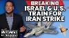 Israel U0026 U S Air Forces Hold Joint Drills Simulating Iran Strike Watchman Newscast