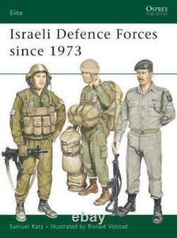 Israeli Defence Forces since 1973 (Elite) Paperback By Katz, Sam GOOD
