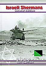 Israeli Shermans Second Edition Sherman tank IDF Army service M-50s M-51s Book