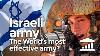 Why Is The Israeli Army So Powerful Visualpolitik En