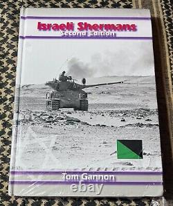 ISRAELI SHERMAN IDF M50 M51 DEUXIÈME ÉDITION Par Tom Gannon TOUJOURS SCELLÉ NOS